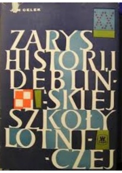 Zarys historii dęblińskiej szkoły lotniczej