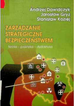 Zarzadzanie strategiczne bezpieczeństwem