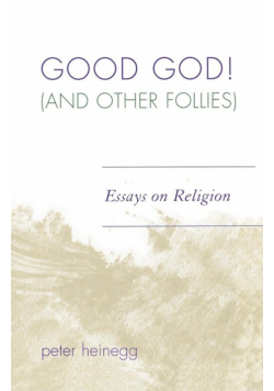 Good God! (And Other Follies)