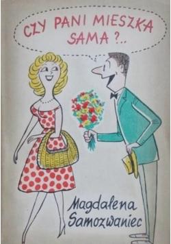 Czy Pani mieszka sama
