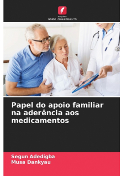 Papel do apoio familiar na aderência aos medicamentos