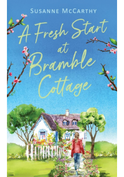 A Fresh Start at Bramble Cottage