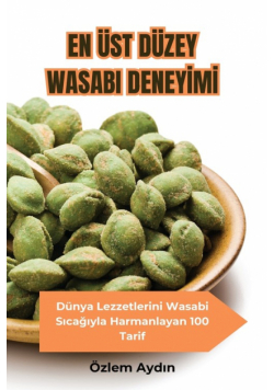 En Üst Düzey Wasabi Deneyimi