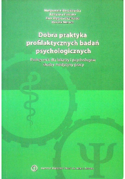 Dobra praktyka profilaktycznych badań psychologicznych