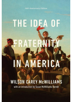 The Idea of Fraternity in America
