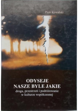 Odyseje nasze byle jakie