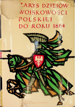 Zarys dziejów wojskowości polskiej do roku 1864 tom II