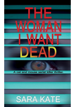The Woman I Want Dead