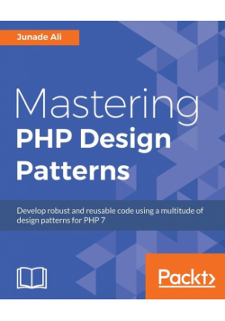 Mastering PHP Design Patterns