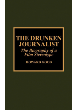 The Drunken Journalist
