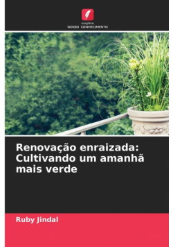 Renovação enraizada