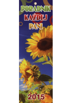 Kalendarz 2015 Poradnik Każdej Pani