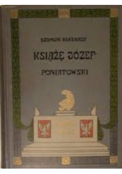 Książę Józef Poniatowski 1913 r.