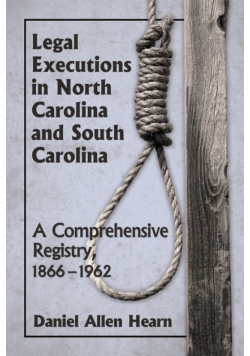 Legal Executions in North Carolina and South Carolina