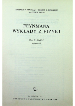 Feynmana wykłady z fizyki Tom II Część II