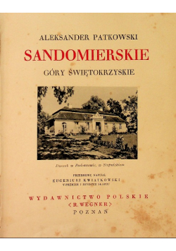 Sandomierskie Góry Świętokrzyskie 1930 r.