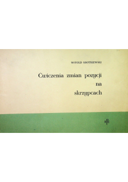 Ćwiczenia zmian pozycji na skrzypcach