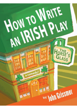 How to Write an Irish Play