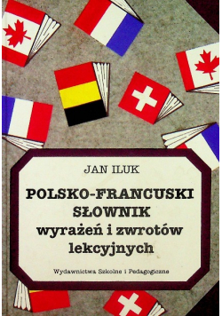 Polsko Francuski słownik wyrażeń i zwrotów lekcyjnych