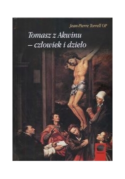 omasz z Akwinu człowiek i dzieło