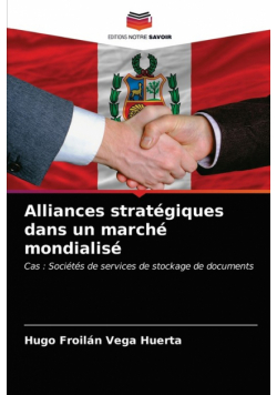 Alliances stratégiques dans un marché mondialisé