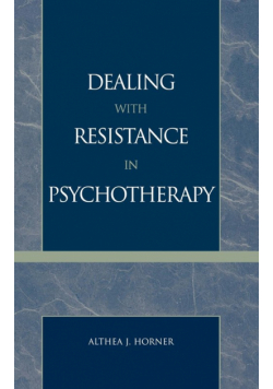 Dealing with Resistance in Psychotherapy