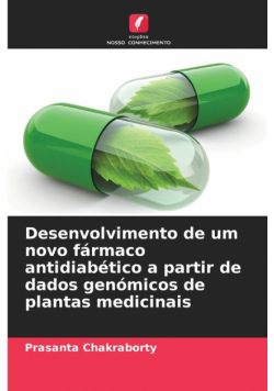 Desenvolvimento de um novo fármaco antidiabético a partir de dados genómicos de plantas medicinais