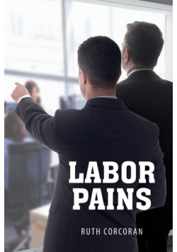 Labor Pains