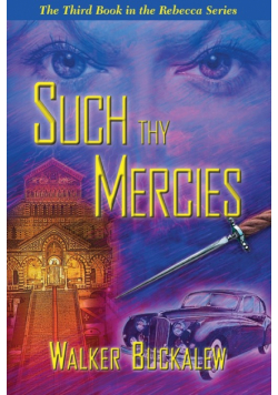Such Thy Mercies
