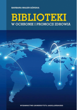 Biblioteki w ochronie i promocji zdrowia
