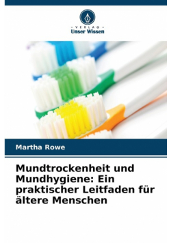 Mundtrockenheit und Mundhygiene