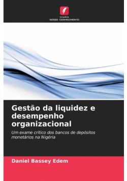 Gestão da liquidez e desempenho organizacional