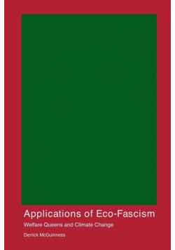 Applications of Eco-Fascism