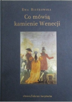 Co mówią kamienie Wenecji