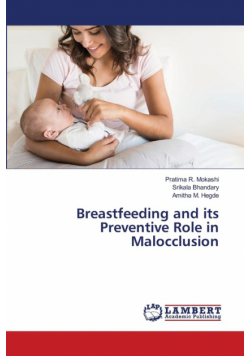 Breastfeeding and its Preventive Role in Malocclusion