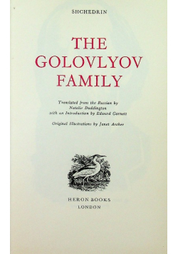 The greatest masterpieces of russian literature The Golovlyov Family