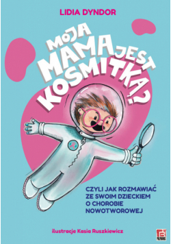 Moja mama jest kosmitką