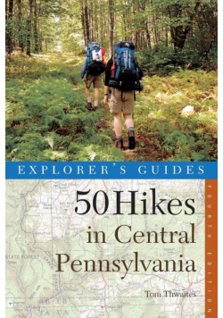 50 Hikes in Central Pennsylvania