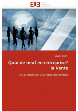Quoi de neuf en entreprise? la vente