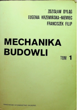 Mechanika budowli Tom I