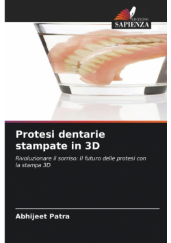 Protesi dentarie stampate in 3D