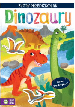 Bystry przedszkolak Album z naklejkami Dinozaury