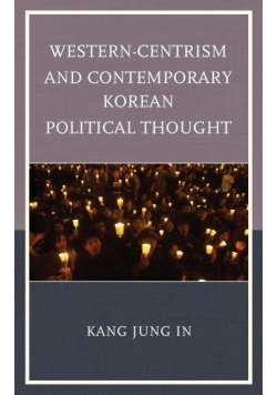 Western-Centrism and Contemporary Korean Political Thought