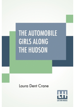 The Automobile Girls Along The Hudson