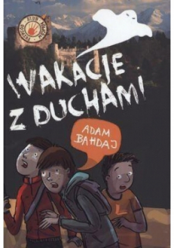 Wakacje z duchami