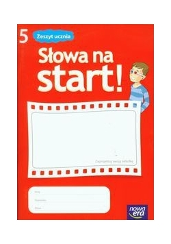Słowa na start 5 Zeszyt ucznia
