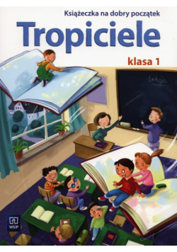 Kołaczyńska Marzena - Tropiciele 1 Książeczka na dobry początek