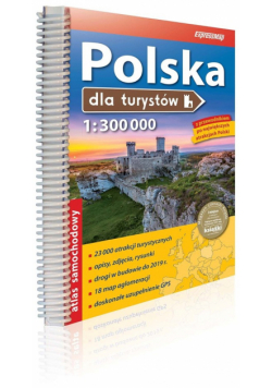 Polska dla turystów atlas samochodowy 1:300 000