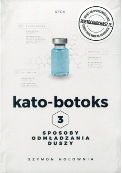 Kato-botoks 3 sposoby odmładzania duszy
