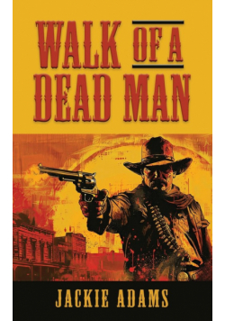 Walk of a Dead Man